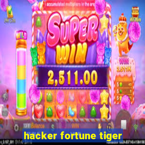 hacker fortune tiger